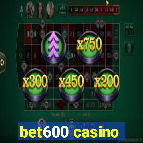 bet600 casino